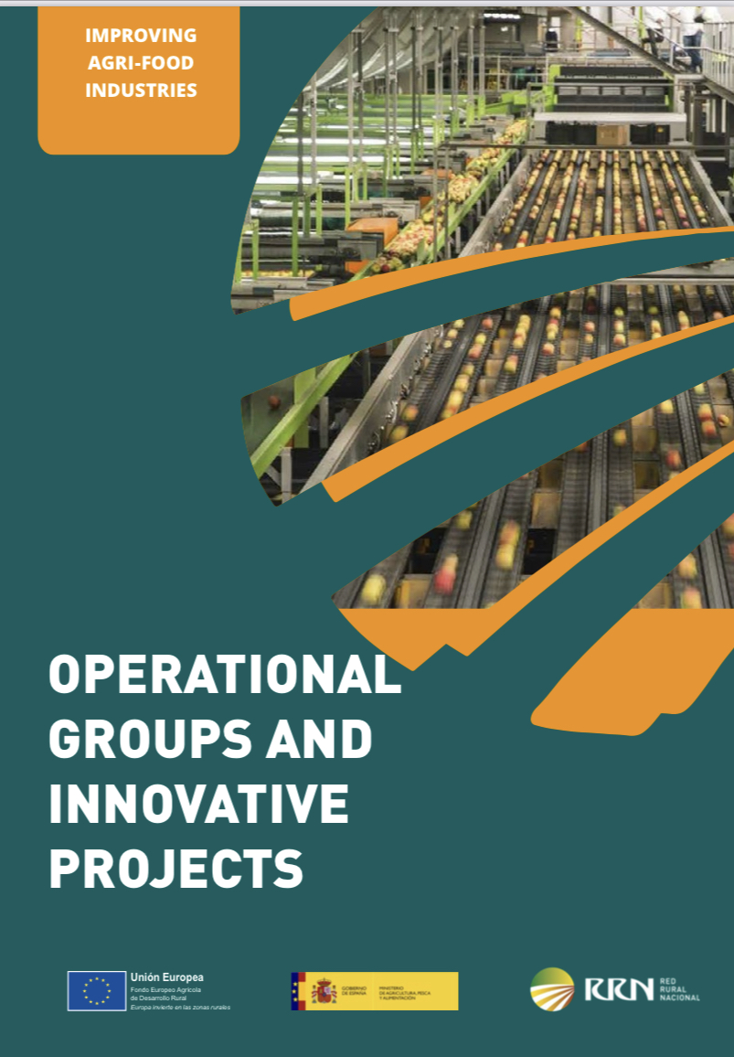 IMPROVING AGRI-FOOD INDUSTRIES.OPERATIONAL GROUPS AND INNOVATIVE PROJECTS
