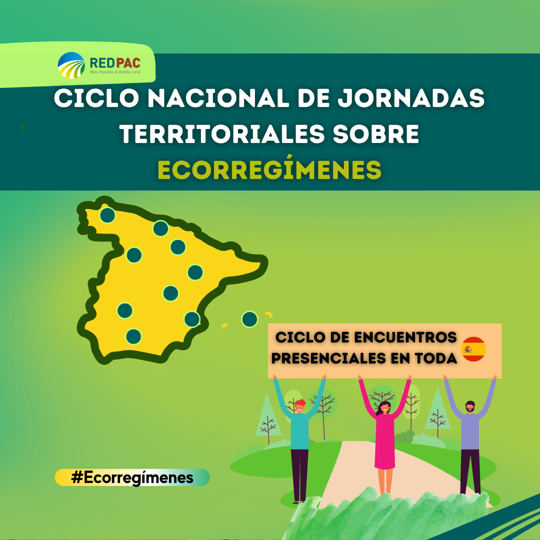 La Red PAC organiza un ciclo de jornadas sobre ecorregímenes a nivel nacional
