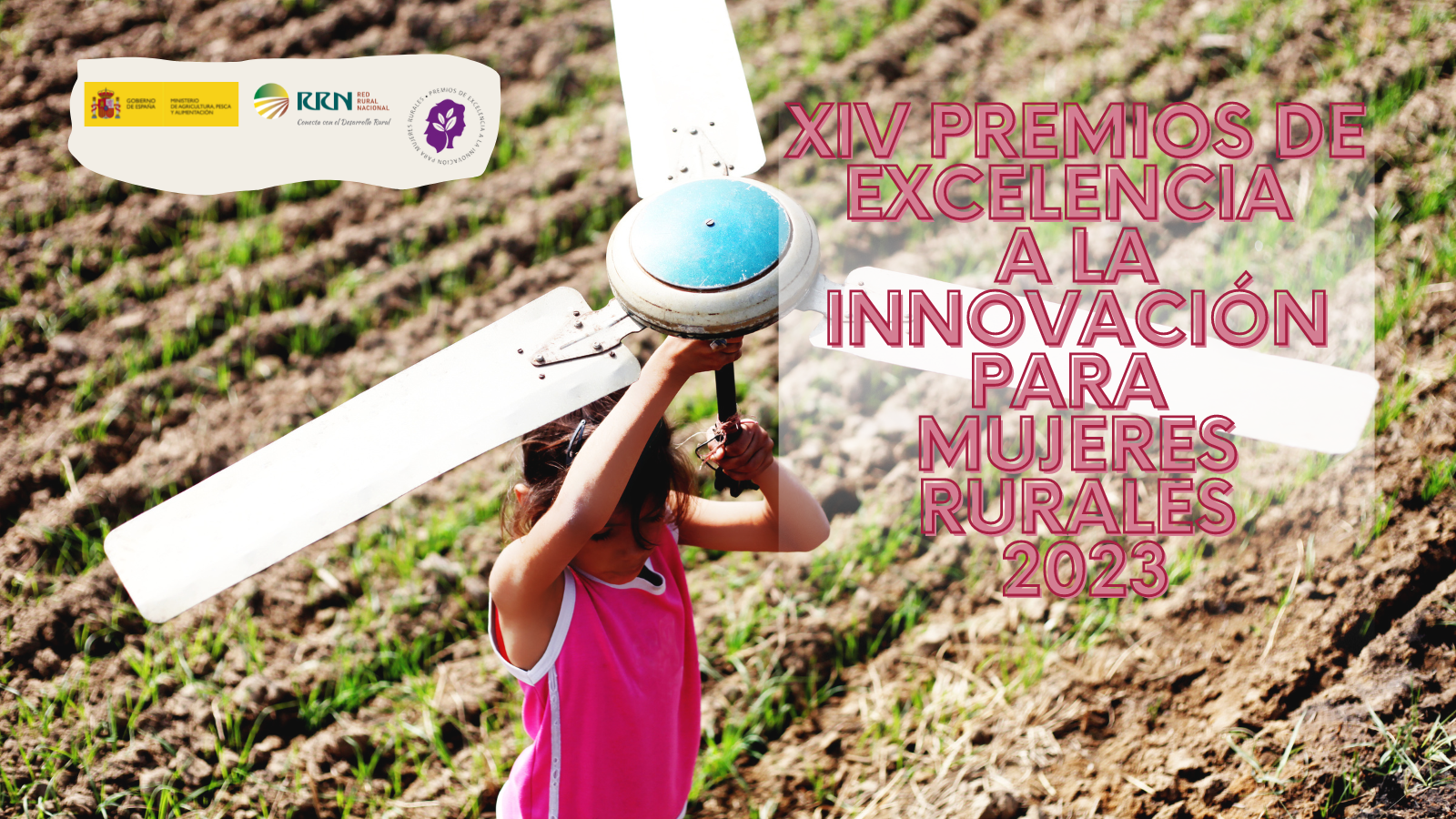 XIV Premios Excelencia Innovación Mujeres Rurales