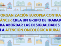 La Organización Europea contra el Cáncer crea un grupo de trabajo para abordar las desigualdades en la atención oncológica rural 
